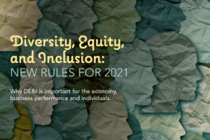 Diversity, Equity & Inclusion: Important for the Economy, Business Performance and Individuals