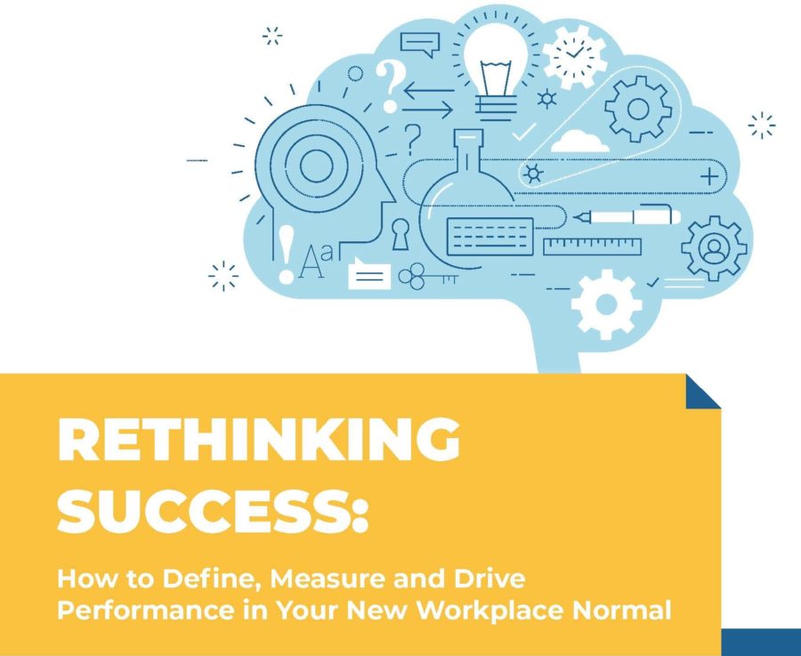 Rethinking Success: How to Define, Measure and Drive Performance in Your New Workplace Norma