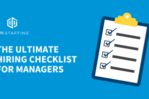 The ultimate hiring checklist for managers